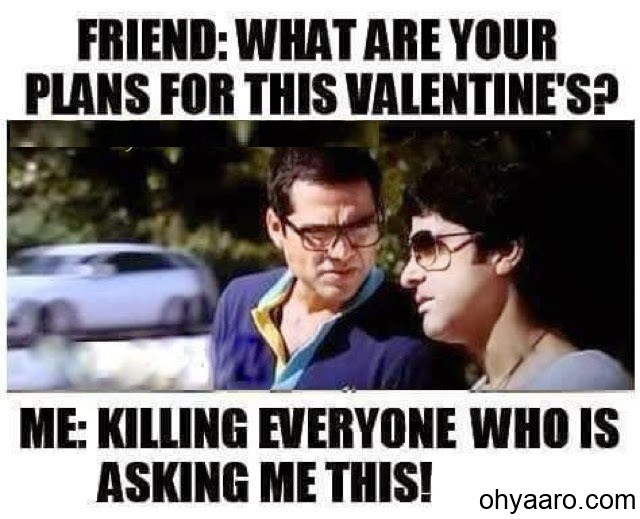 Funny Valentines Day Quotes - Oh Yaaro