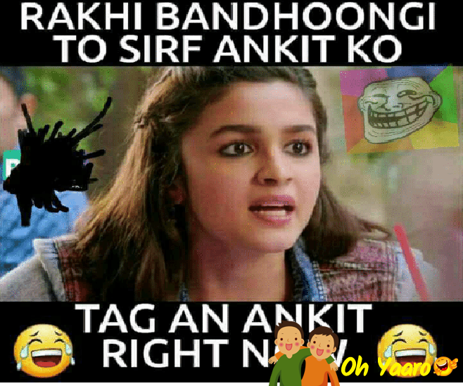 Raksha Bandhan Funny Memes - 2020 Funny Raksha Bandhan Memes - Oh Yaaro